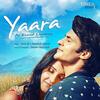 Yaara - Javed Ali